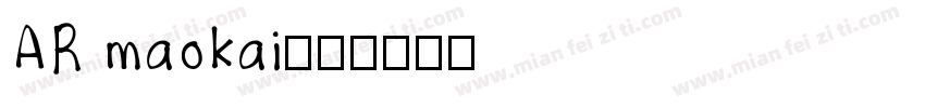 AR maokai字体转换